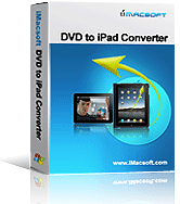 iMacsoft DVD to iPad Converter