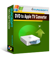 iMacsoft DVD to Apple TV Converter